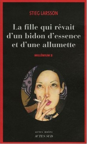 La fille qui r?vait dun bidon dessence et dune allumette