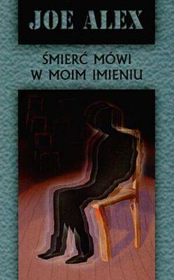 ?mier? m?wi w moim imieniu
