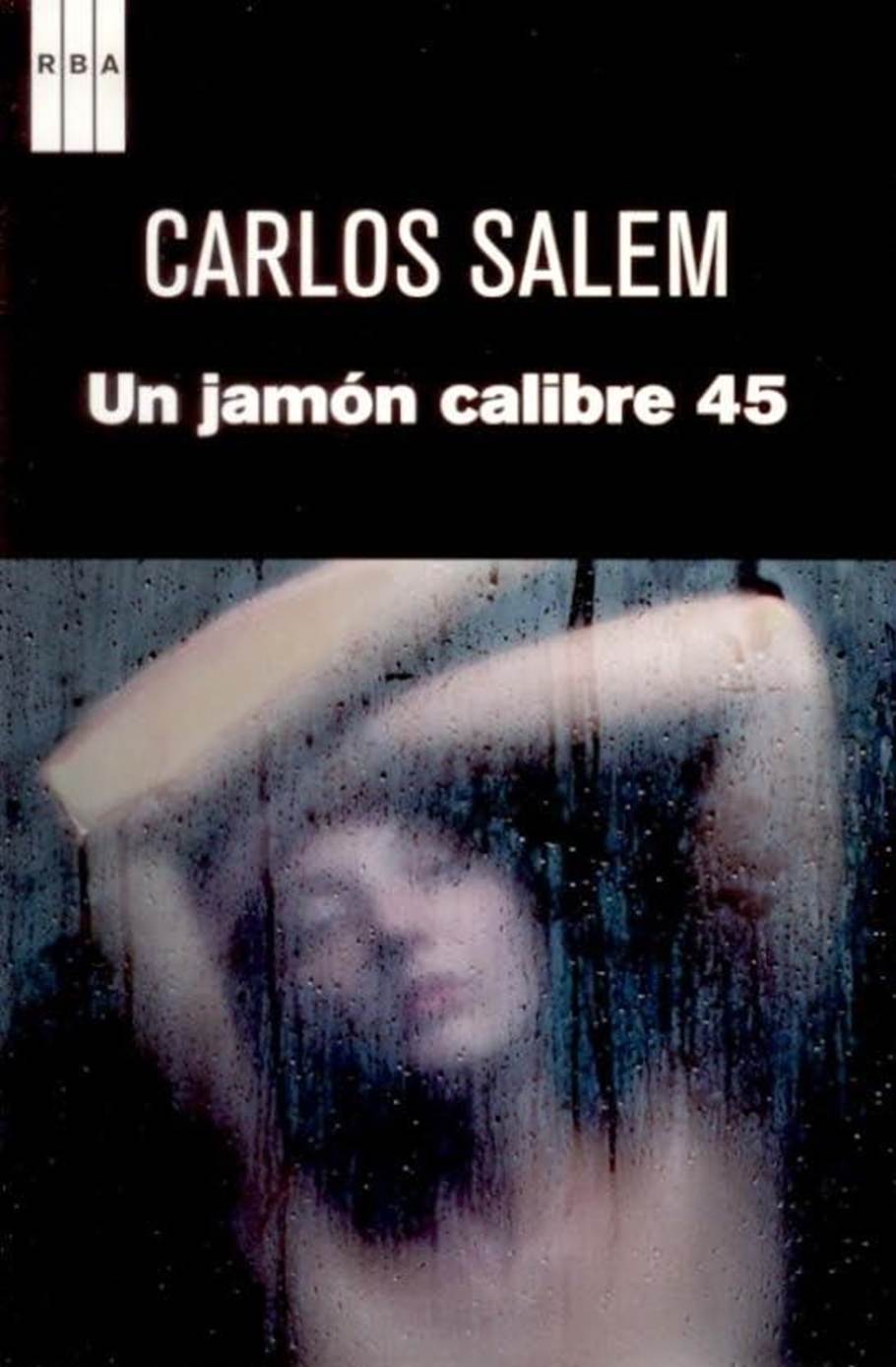 Un jam?n calibre 45