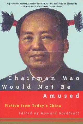 Chairman Mao Would Not Be Amused - Fiction From Today