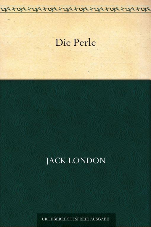 Die Perle (German Edition)