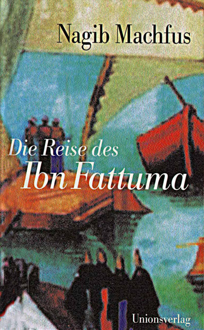 Die Reise des Ibn Fattuma