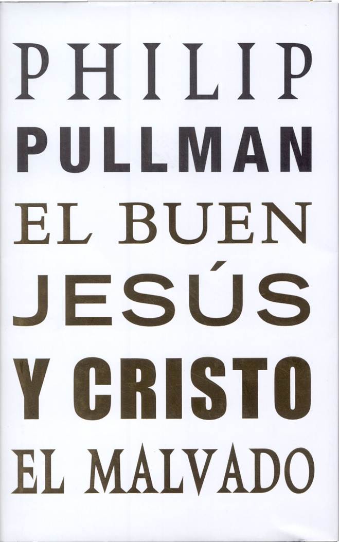 El buen Jes?s y Cristo el malvado