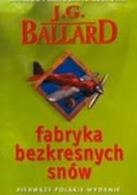 Fabryka bezkresnych sn?w