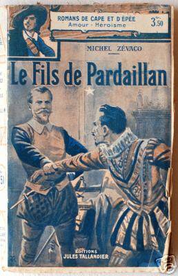 Les Pardaillan - Livre VII - Le Fils De Pardaillan - Volume I