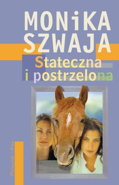 Stateczna I Postrzelona