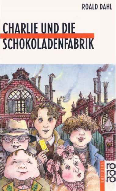 Charlie und die Schokoladenfabrik