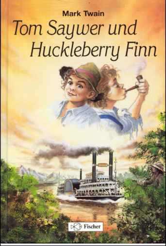 Tom Sawyer und Huckleberry Finn