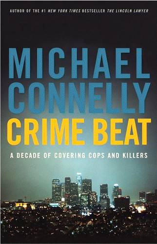 Crime Beat: A Decade Of Covering Cops And Killers